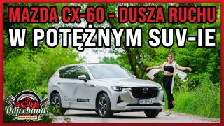 Mazda CX-60 – Dusza Ruchu w potężnym SUV-ie I TEST i RECENZJA I Odjechana #11