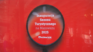 Mazowsze otwiera sezon turystyczny 2025